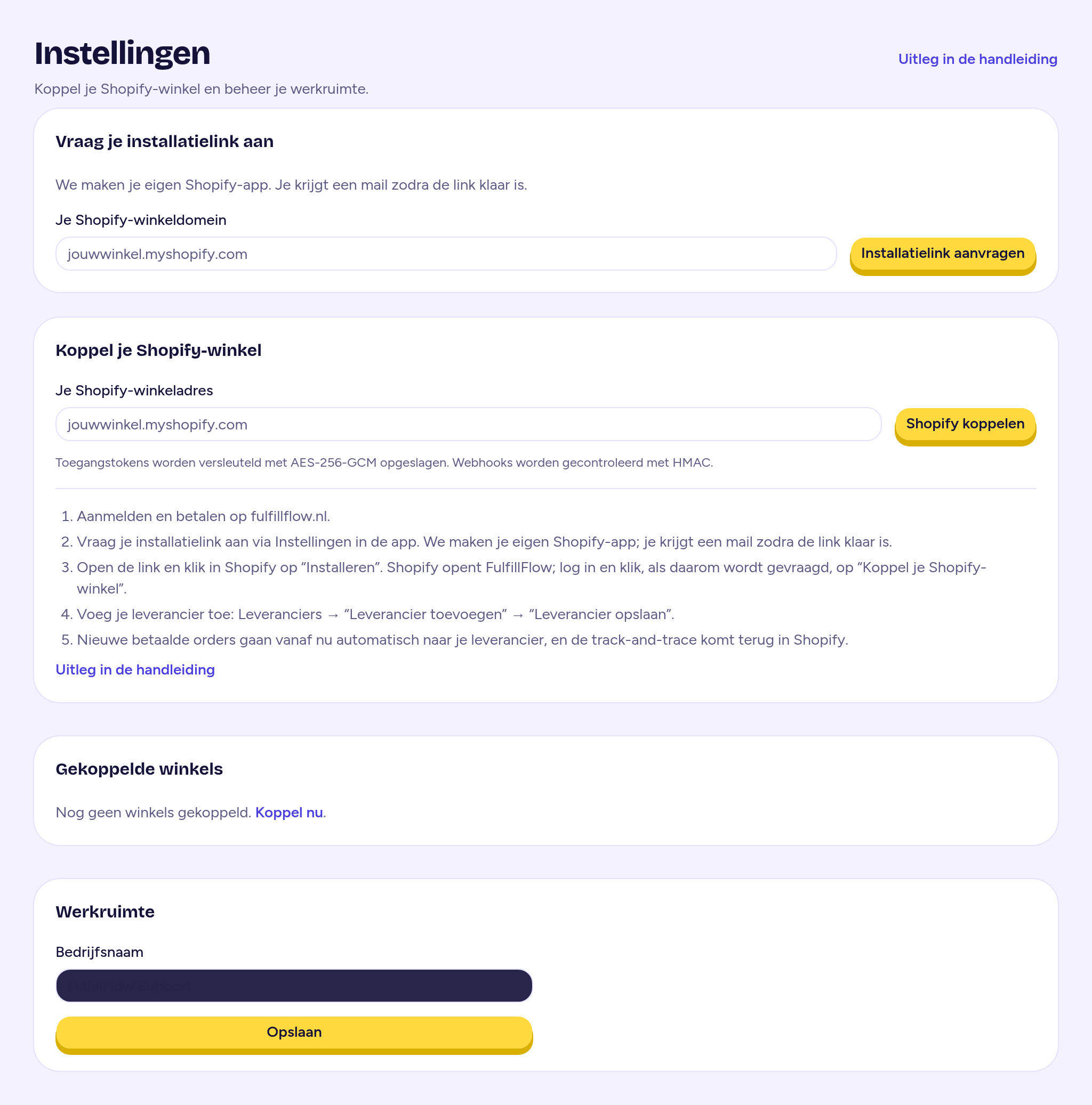 Instellingen in de FulfillFlow-app: Vraag je installatielink aan, Koppel je Shopify-winkel, Gekoppelde winkels (Nog geen winkels gekoppeld) en Werkruimte met Bedrijfsnaam en Opslaan.