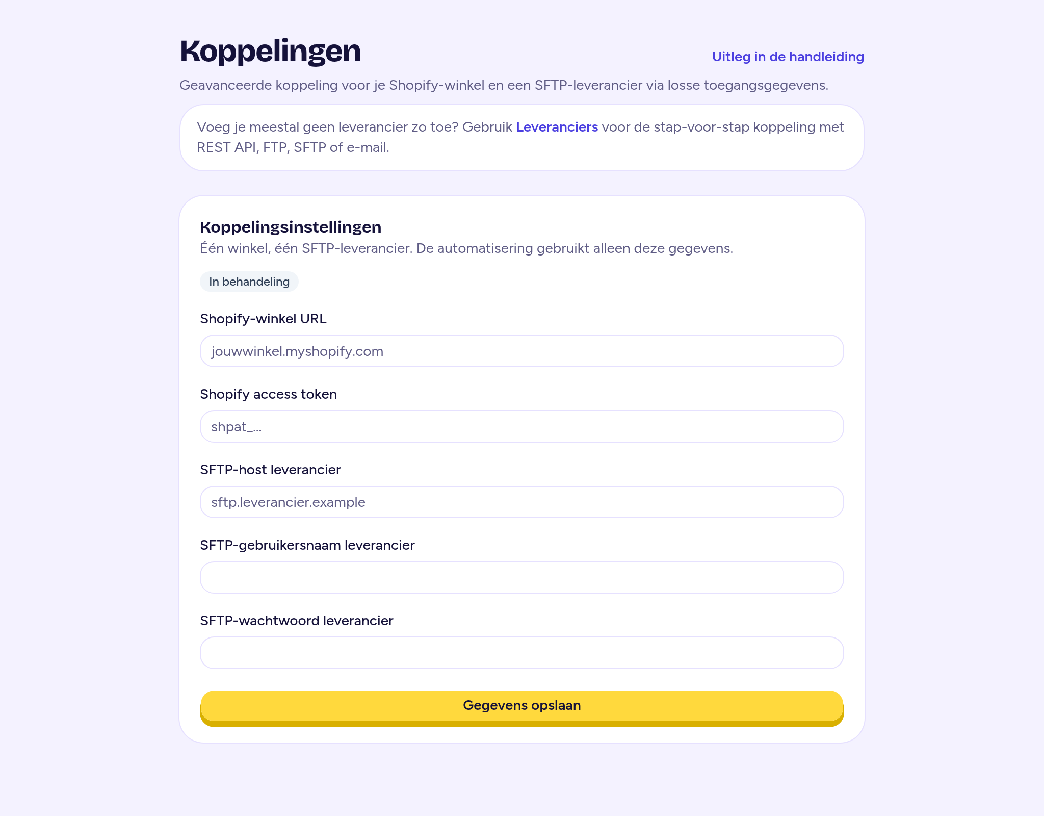 Koppelingen in de FulfillFlow-app: Koppelingsinstellingen met de velden Shopify-winkel URL, Shopify access token, SFTP-host, gebruikersnaam en wachtwoord van de leverancier, en de knop Gegevens opslaan.