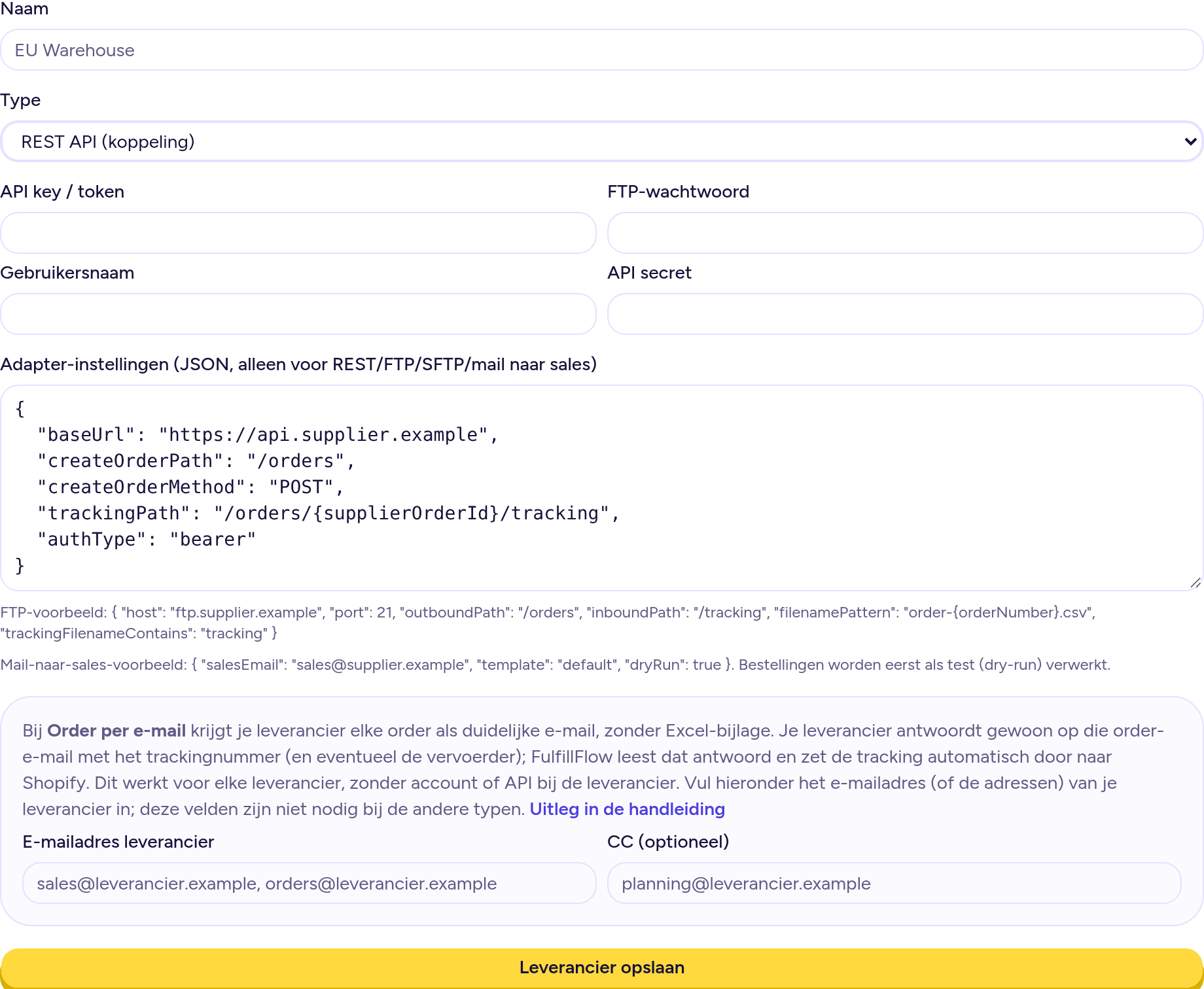 Formulier Leverancier toevoegen in de FulfillFlow-app: Naam, Type (REST API (koppeling)), API key / token, FTP-wachtwoord, Gebruikersnaam, API secret, Adapter-instellingen (JSON), E-mailadres leverancier, CC (optioneel) en de knop Leverancier opslaan.